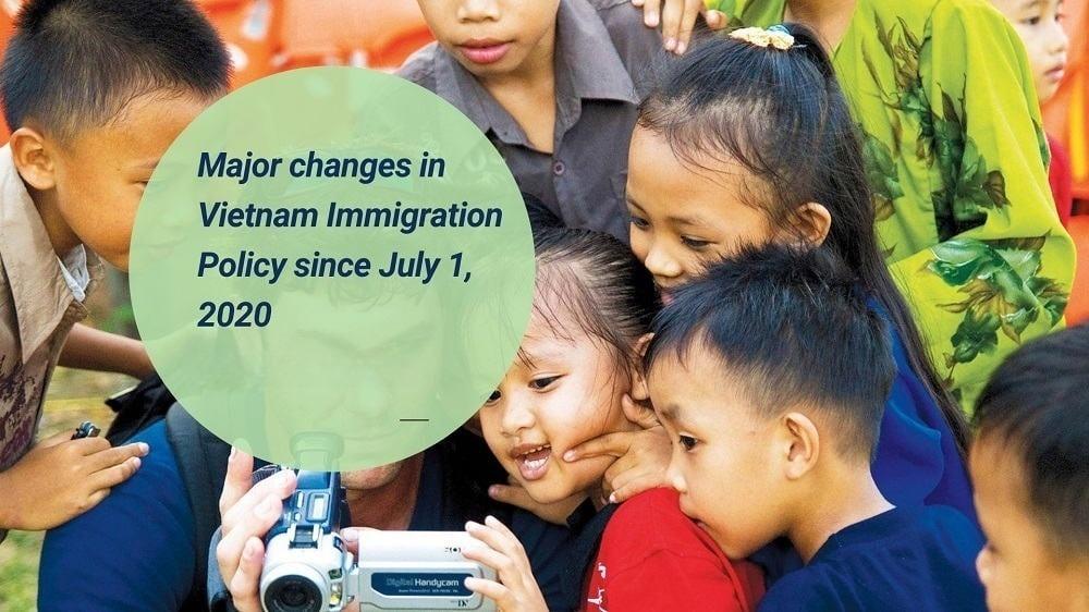 5 major changes in Vietnam Immigration Policy since July 1, 2020